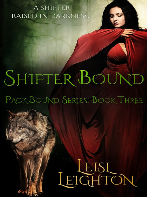 Title details for Shifter Bound by Leisl Leighton - Available